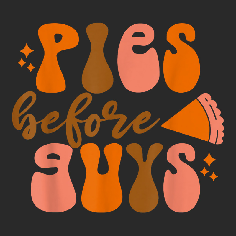 Funny Thanksgiving Pies Before Guys For Women And Girls T Shirt Toddler T-shirt by cm-arts | Artistshot