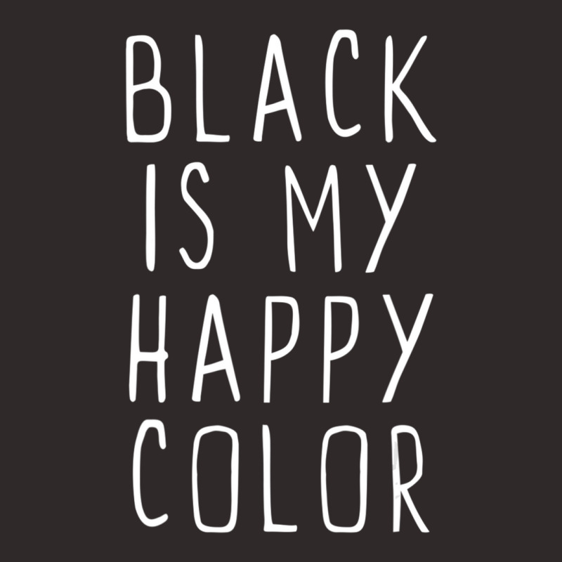 Black Is My Happy Color Emo Goth Dark Racerback Tank by cm-arts | Artistshot