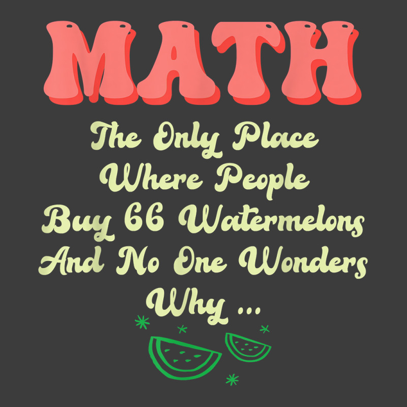 Math And Watermelons Mathematics Calculation Numbers T Shirt Men's Polo Shirt by cm-arts | Artistshot