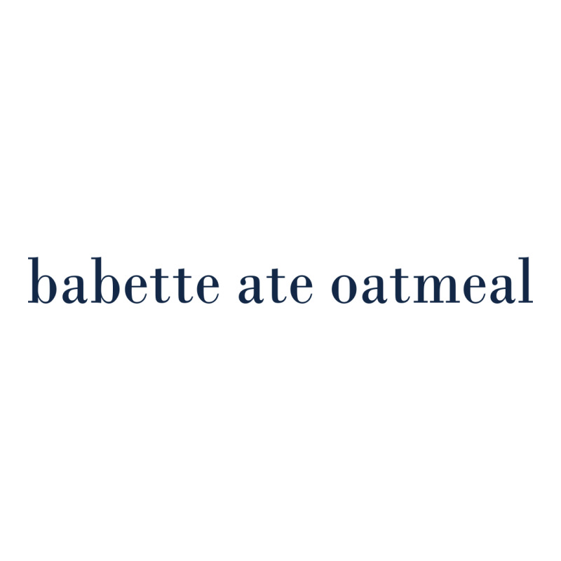 Babette Ate Oatmeal Zipper Hoodie | Artistshot