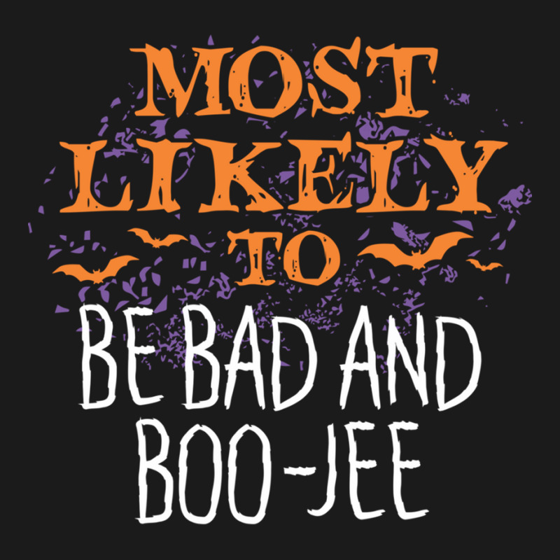 Most Likely To Halloween Be Bad And Boo Jee Matching Long Sleeve T Shi Full-length Apron | Artistshot