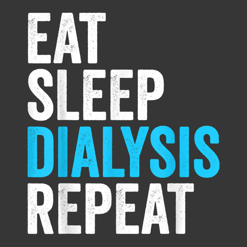 Eat Sleep Dialyze Repeat Nephrology Dialysis Nurse Nursing T Shirt Toddler Hoodie by nejnda | Artistshot