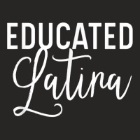 Educated Latina Ladies Fitted T-shirt | Artistshot