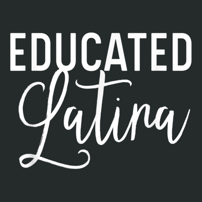 Educated Latina Women's Triblend Scoop T-shirt by IsabelConstance | Artistshot