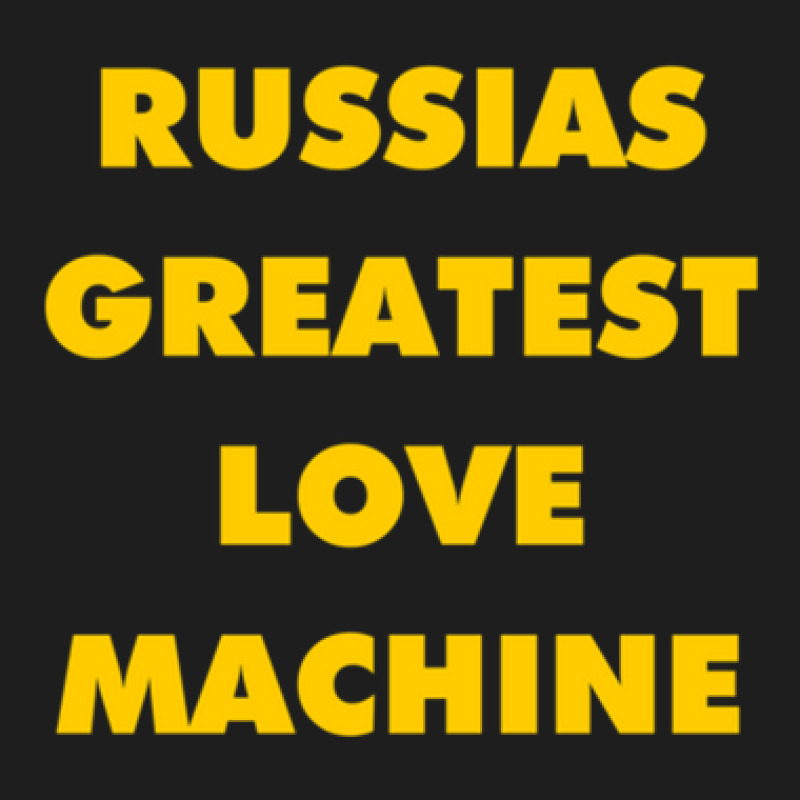 Russia's Greatest Love Machine Classic T-shirt | Artistshot