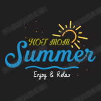 Hot Mom Summer T-shirt | Artistshot