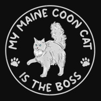 My Maine Coon Is The Boss Funny Maine Coon T Shirt Crop Top | Artistshot