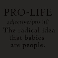 Pro Life Definition Radical Babies Are People Ladies Fitted T-shirt | Artistshot