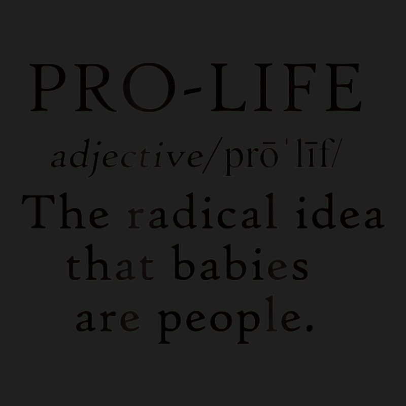 Pro Life Definition Radical Babies Are People Ladies Polo Shirt by cm-arts | Artistshot