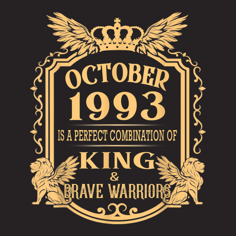 King Born In October 1993 Is A Combination King Birthday Gif T Shirt Vintage Cap by cm-arts | Artistshot