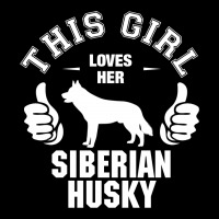 This Girl Loves Siberian Husky Zipper Hoodie | Artistshot