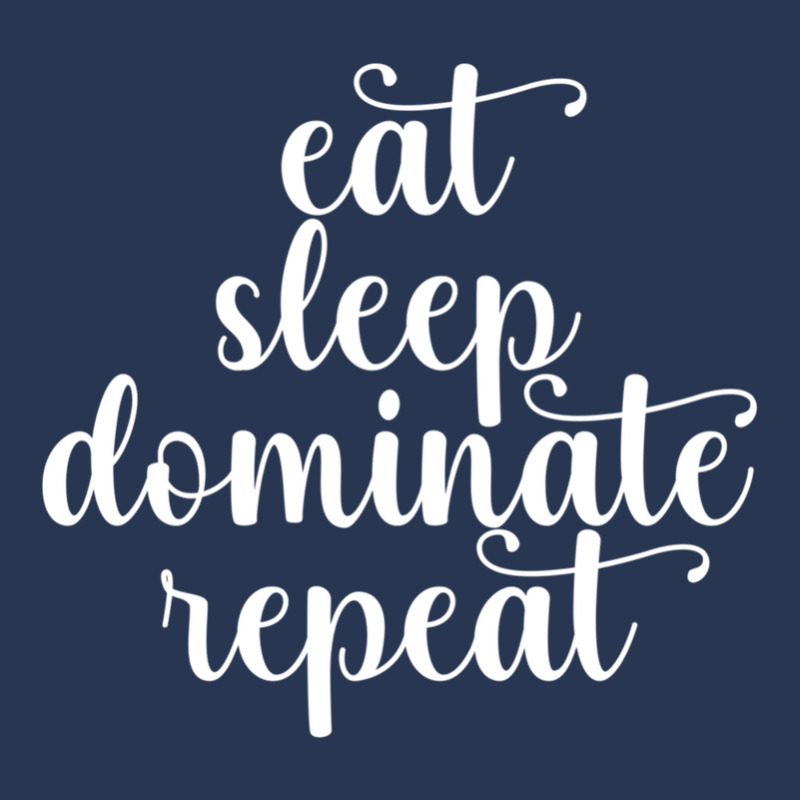 Eat Sleep Dominate Repeat Ladies Denim Jacket by HeatherThomas | Artistshot