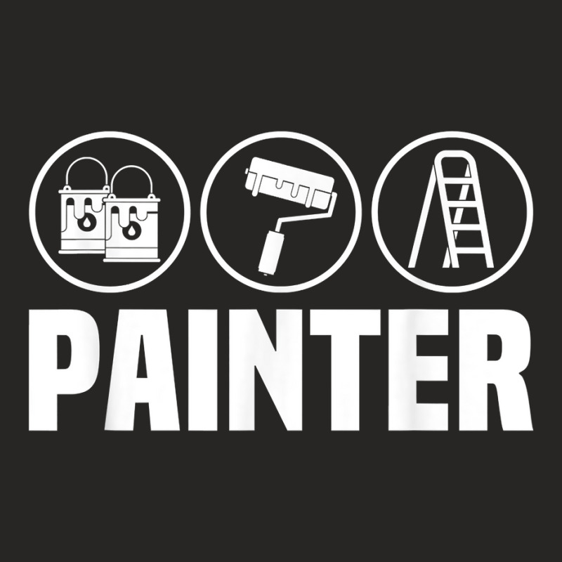 Painter Roller Renovation Decorator Handyman Craftsman T Shirt Ladies Fitted T-Shirt by caneypga | Artistshot