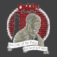 Omarr Comin You Come At The King You Best Not Miss Vintage T-shirt | Artistshot