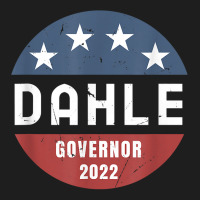 Brian Dahle For California Governor 2022 T Shirt Classic T-shirt | Artistshot