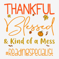 Reading Specialist Thankful Blessed And Kind Of A Mess Camper Cup | Artistshot