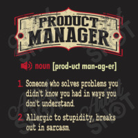 Product Manager Sarcastic Definition T-shirt | Artistshot