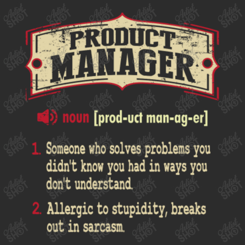 Product Manager Sarcastic Definition Exclusive T-shirt | Artistshot