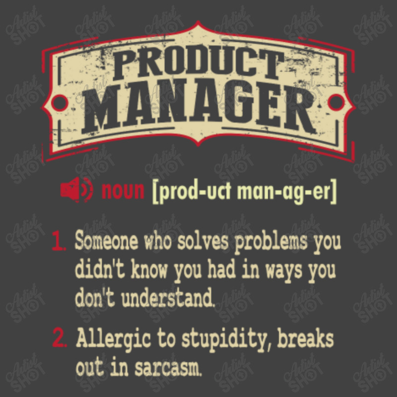 Product Manager Sarcastic Definition Vintage T-shirt | Artistshot