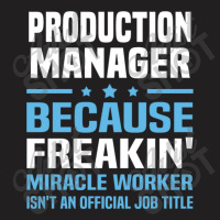 Production Manager T-shirt | Artistshot