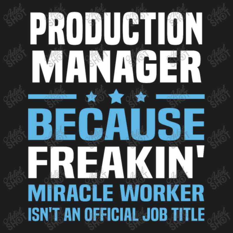 Production Manager Classic T-shirt | Artistshot