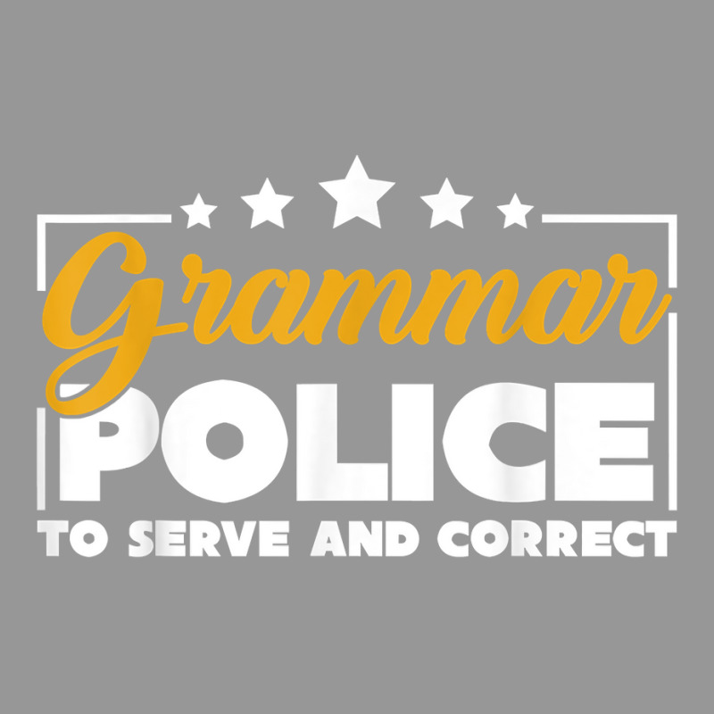 Funny Grammar Police To Serve And Correct Grammar T Shirt Women's V-Neck T-Shirt by djhsyhaa | Artistshot