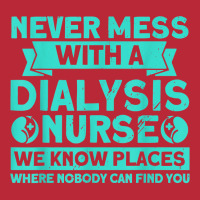 Never Mess With A Dialysis Nurse Nurses Dialysis Nurse T Shirt Women's V-neck T-shirt | Artistshot