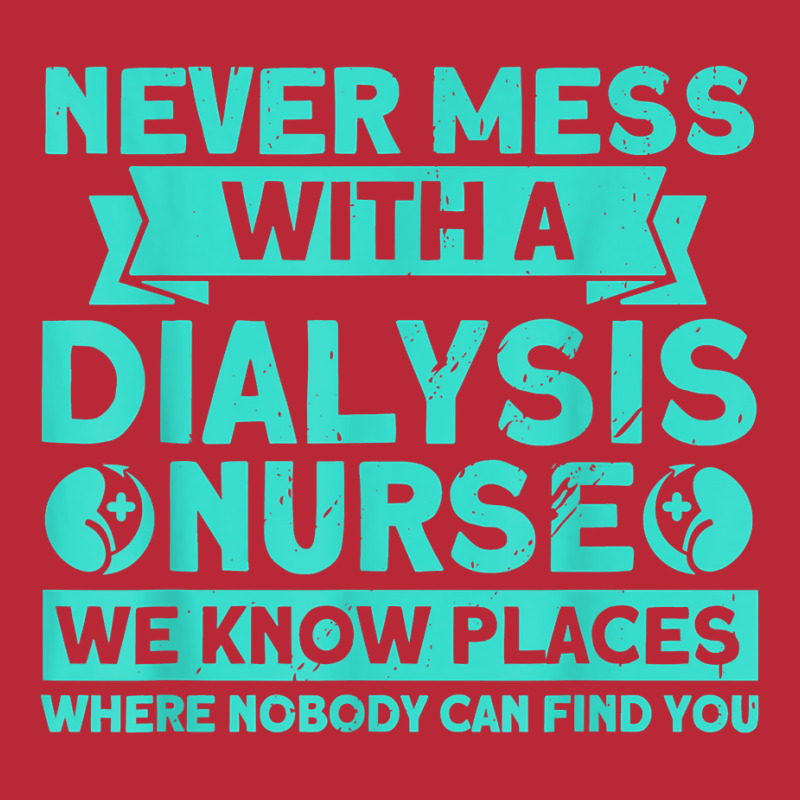 Never Mess With A Dialysis Nurse Nurses Dialysis Nurse T Shirt Women's V-Neck T-Shirt by cm-arts | Artistshot