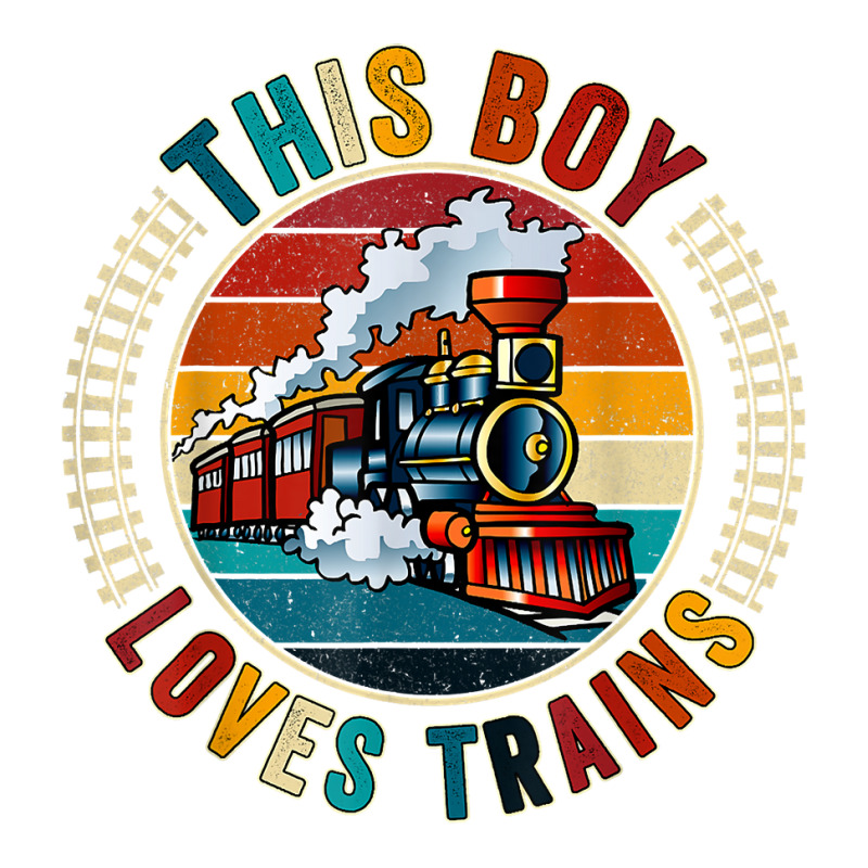 This Boy Loves Trains Gift Train Wagon Lover Gifts T Shirt Toddler T-shirt by cm-arts | Artistshot