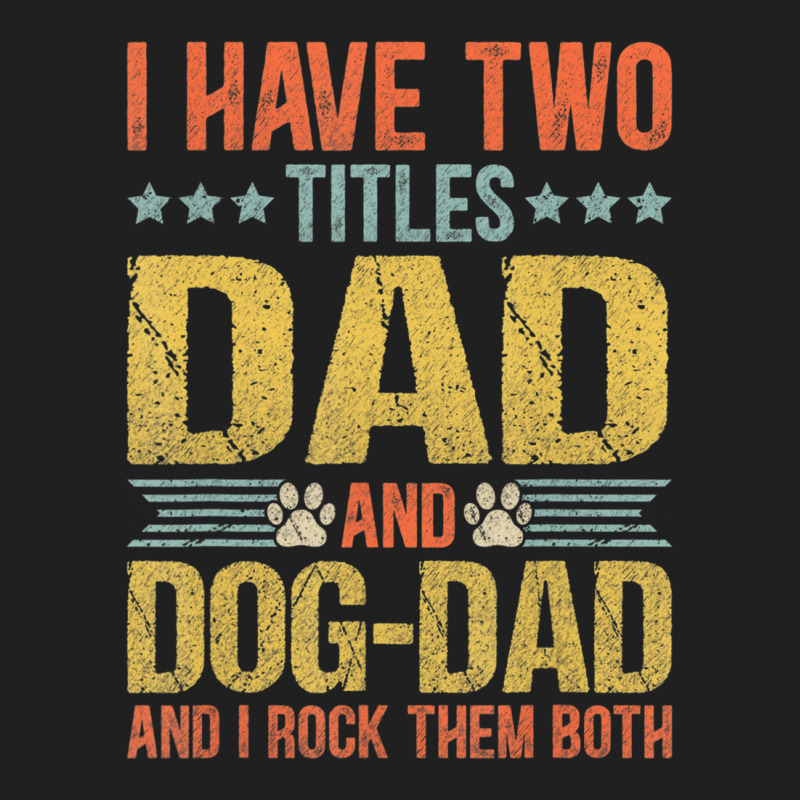 Dog Lover Dad Puppy Father Quote Fathers Day Saying Drawstring Bags | Artistshot