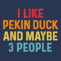 I Like Pekin Duck And Maybe 3 People Retro Vintage Ladies Denim Jacket | Artistshot