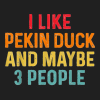 I Like Pekin Duck And Maybe 3 People Retro Vintage Ladies Polo Shirt | Artistshot