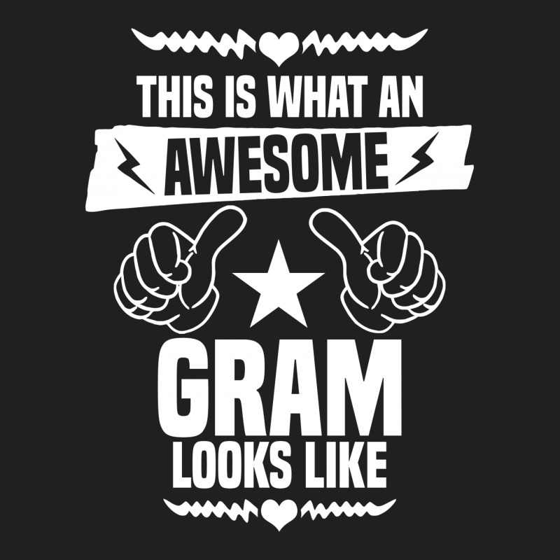 Awesome Gram Looks Like T-shirt | Artistshot