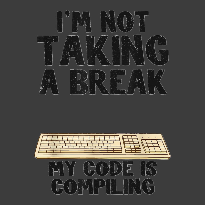 I'm Not Taking A Break My Code Is Compiling Coder Programmer Men's Polo Shirt | Artistshot