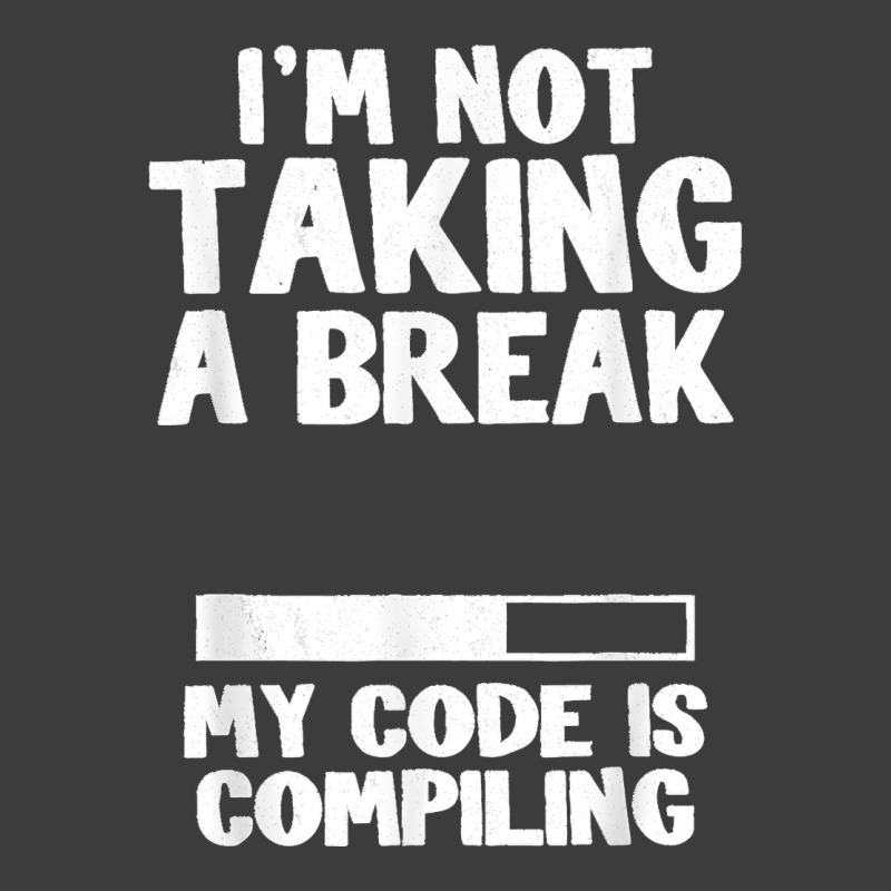 I'm Not Taking A Break My Code Is Compiling Coder Programmer Men's Polo Shirt | Artistshot