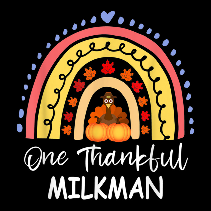 One Thankful Milkman Thanksgiving Rainbow Autumn T Shirt Legging by cm-arts | Artistshot