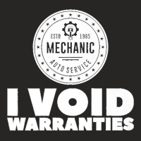 I Void Warranties For Mechanics Men Women Premium Ladies Fitted T-shirt | Artistshot