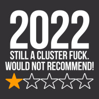 2022 Still A Cluster Fuck Would Not Recommend 1 Stars Review Vintage Short | Artistshot