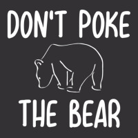 Don't Poke The Bear Joke Sarcastic Family Vintage Hoodie And Short Set | Artistshot