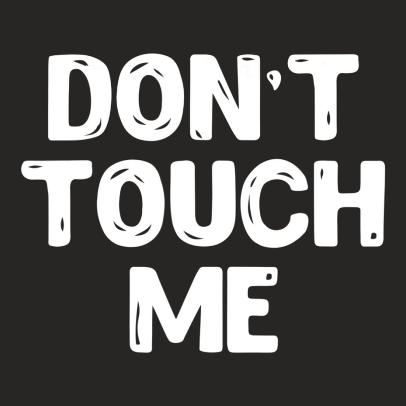 Don't Touch Me Introvert Gifs Ladies Fitted T-Shirt by cm-arts | Artistshot