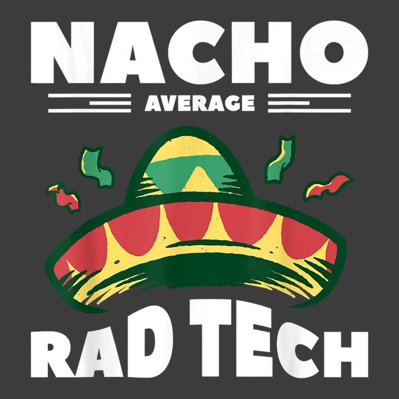 Nacho Average Rad Tech Radiologist Rad Tech T Shirt Men's Polo Shirt by cm-arts | Artistshot