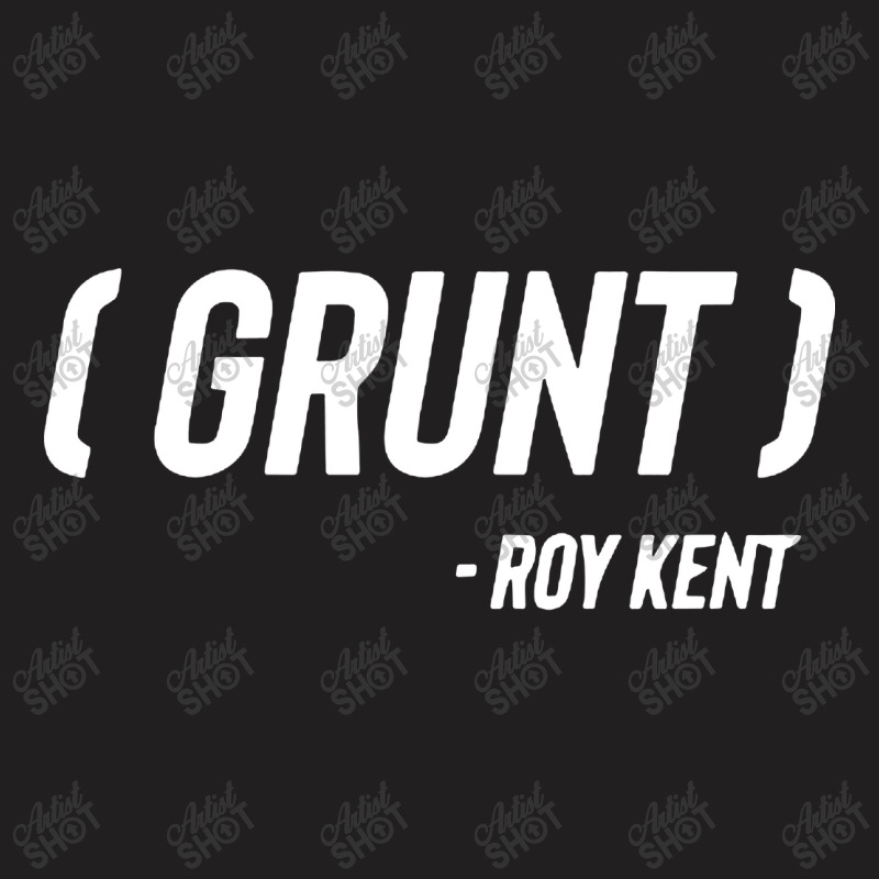 Roy Kent T-shirt | Artistshot