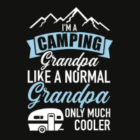 I'm A Camping Grandpa Like Normal Cooler Caravan Trailer Sweatshirt Scorecard Crop Tee | Artistshot