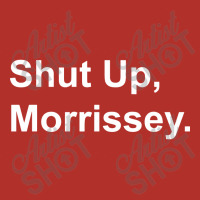 Shut Up Morrissey Unisex Hoodie | Artistshot