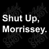 Shut Up Morrissey Lightweight Hoodie | Artistshot