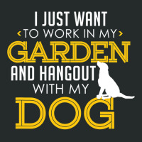 Work In My Garden And Hangout With My Dog Funny Pet Women's Triblend Scoop T-shirt | Artistshot