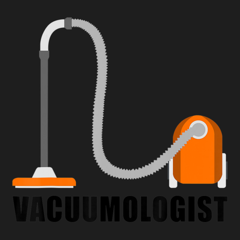 Vacuumologist Vacuum Cleaner Cool Housekeeping Classic T-shirt | Artistshot