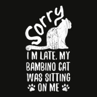 I'm Late My Bambino Cat Was Sitting On Me Funny Cat Lover Scorecard Crop Tee | Artistshot