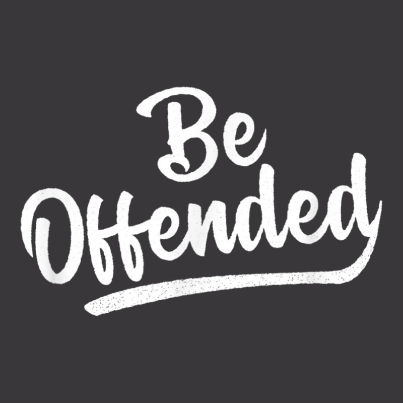 Be Offended Politically Correct Free Speech First Amendment T Shirt Ladies Curvy T-Shirt by cm-arts | Artistshot