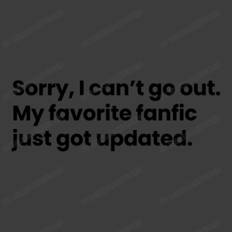 Sorry I Cant Go Out My Favorite Fanfic Just Got Updated Black Font Men's Polo Shirt | Artistshot